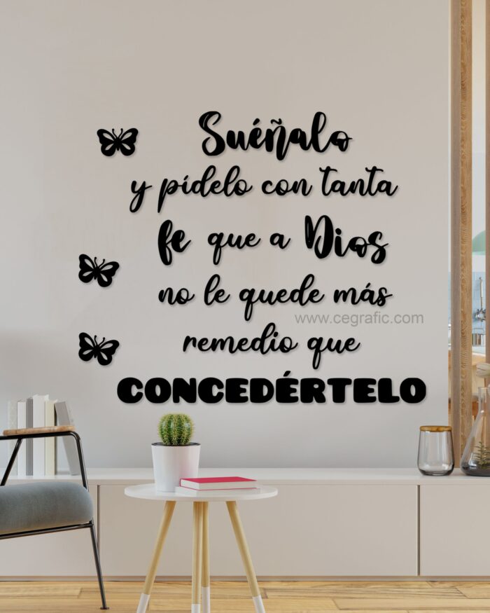 Frase Suéñalo y pídelo con tanta fe... frase completa.
